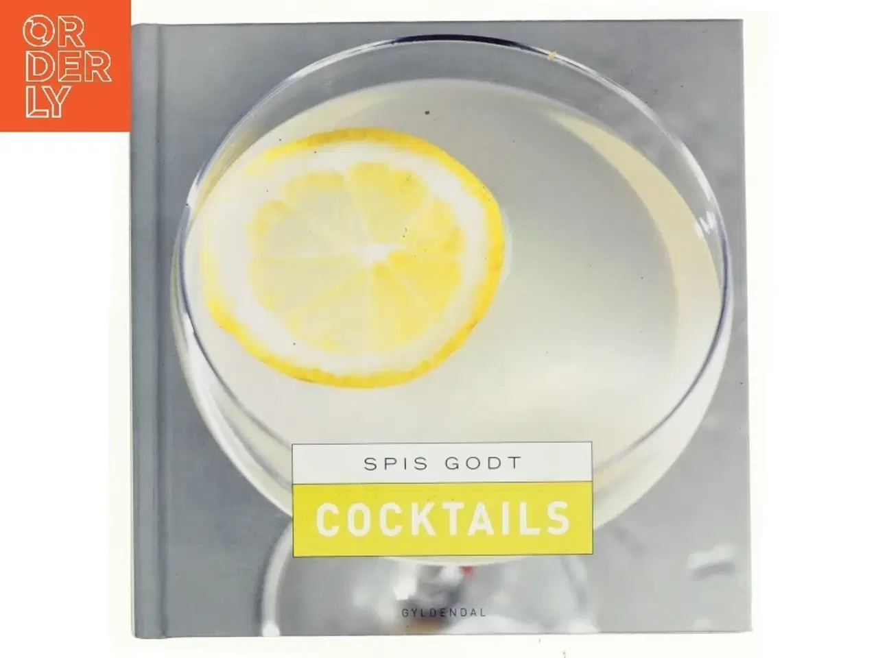 Billede 1 - Spis godt - Cocktails af Ole Knudsen