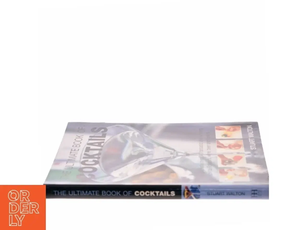 Billede 2 - The Ultimate Book of Cocktails af Stuart Walton (Bog)