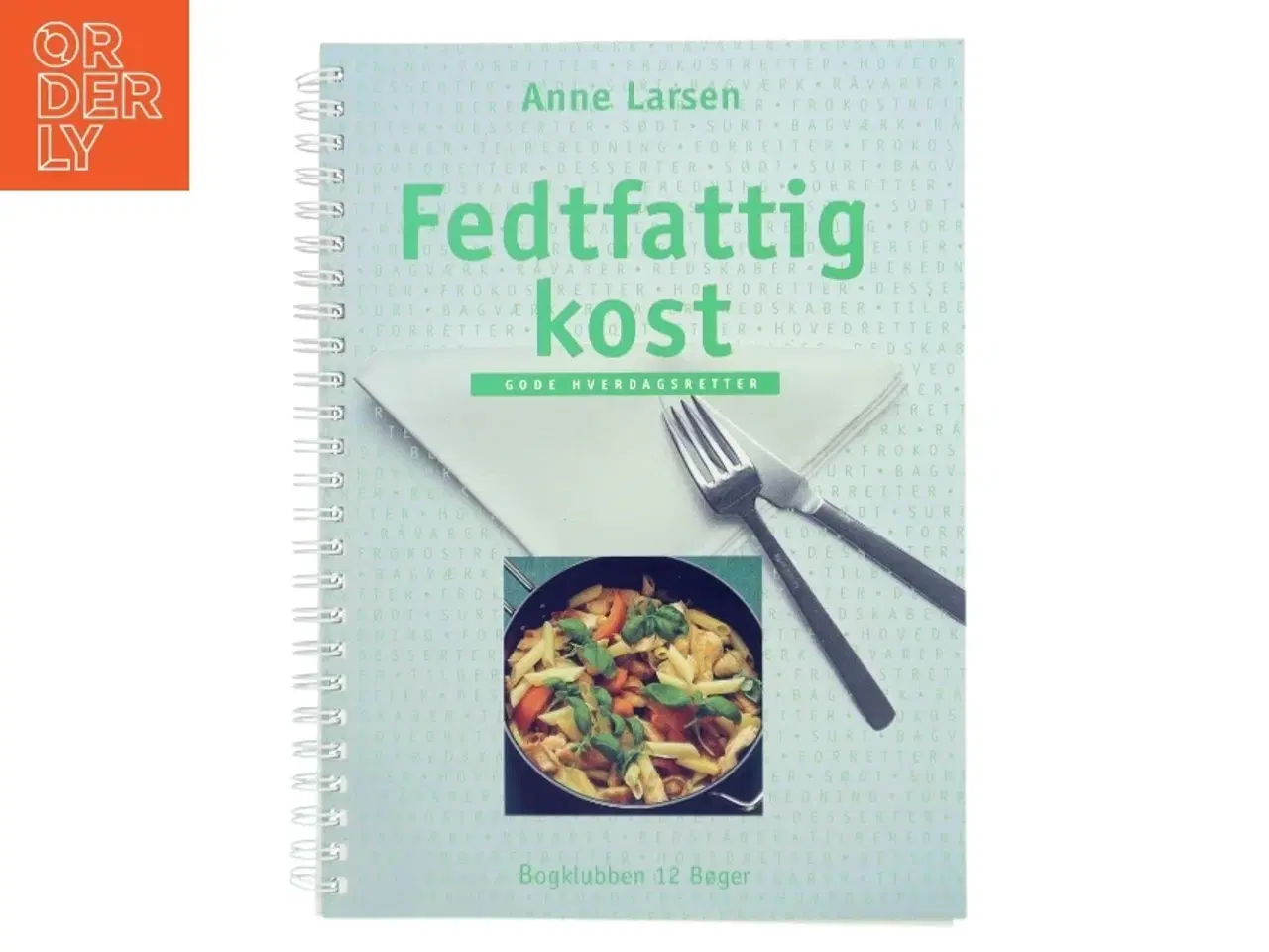 Billede 1 - Kogebog &#39;Fedtfattig kost&#39; af Anne Larsen