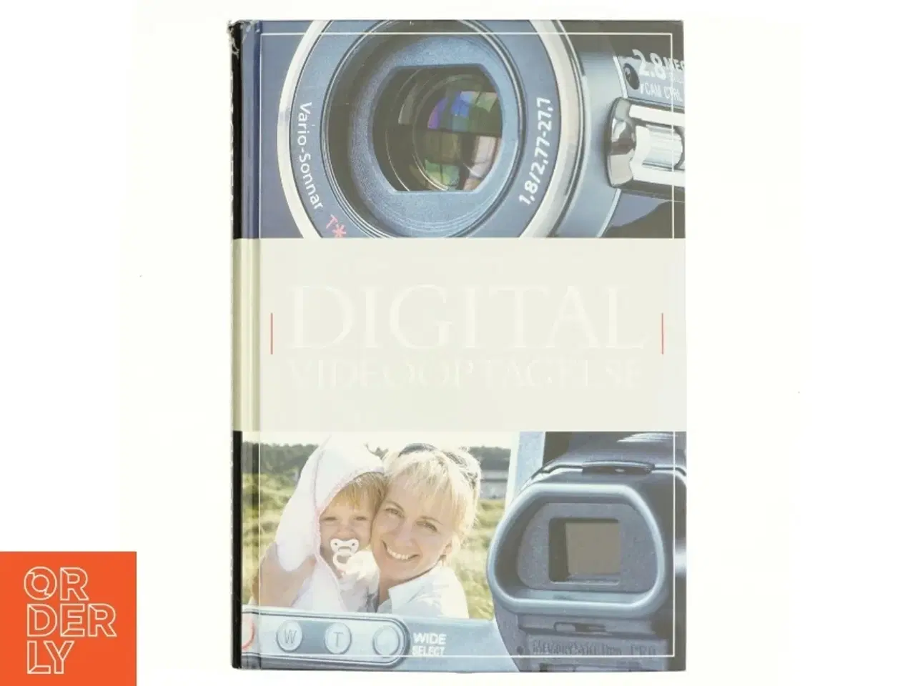 Billede 1 - Politikens store bog om digital videooptagelse af Tom Ang (Bog)