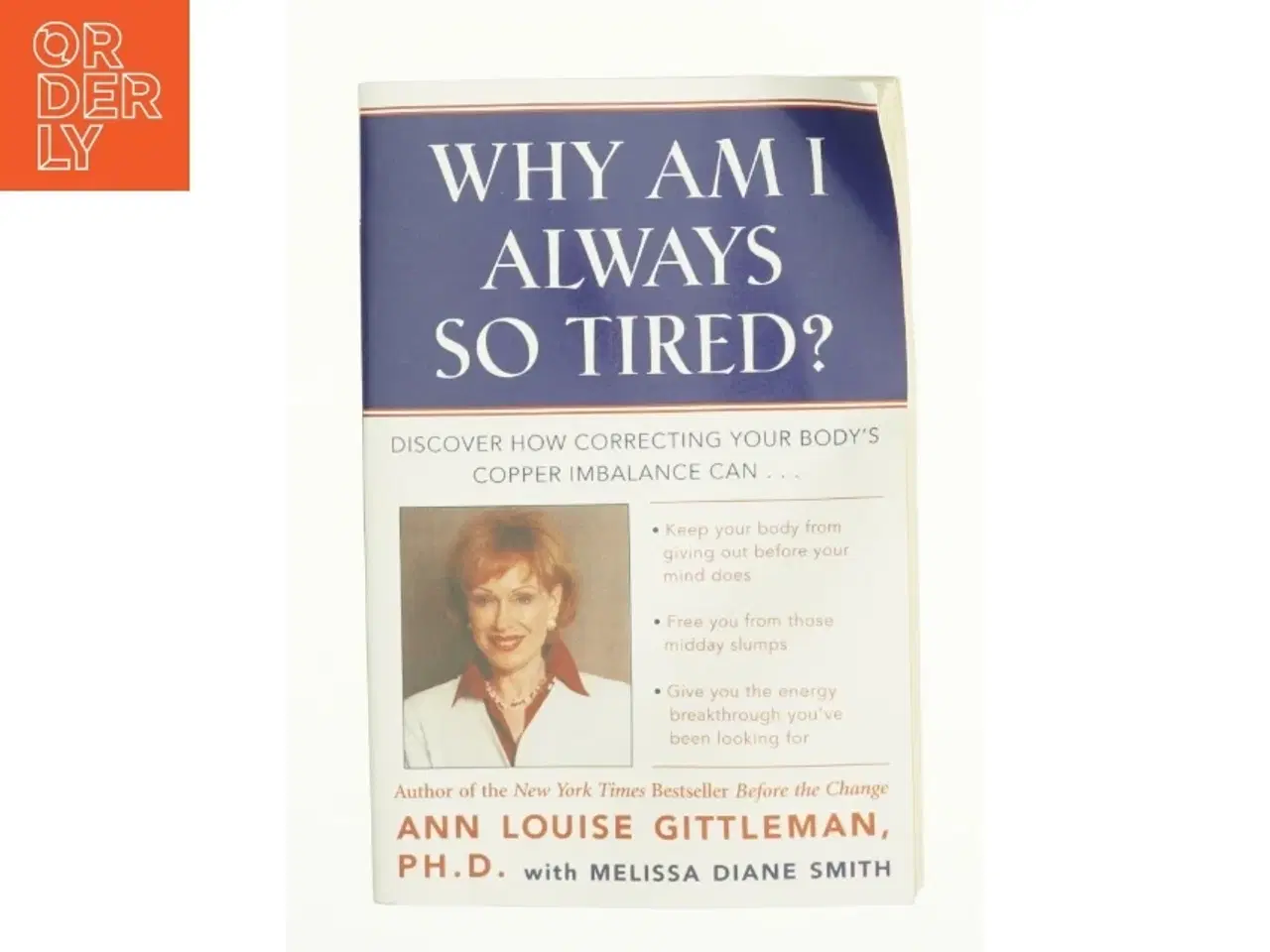 Billede 1 - Why Am I Always So Tired? (eBook) af Gittleman, Ann Louise / Smith, Melissa Diane / Rosenbaum, Michael (Bog)