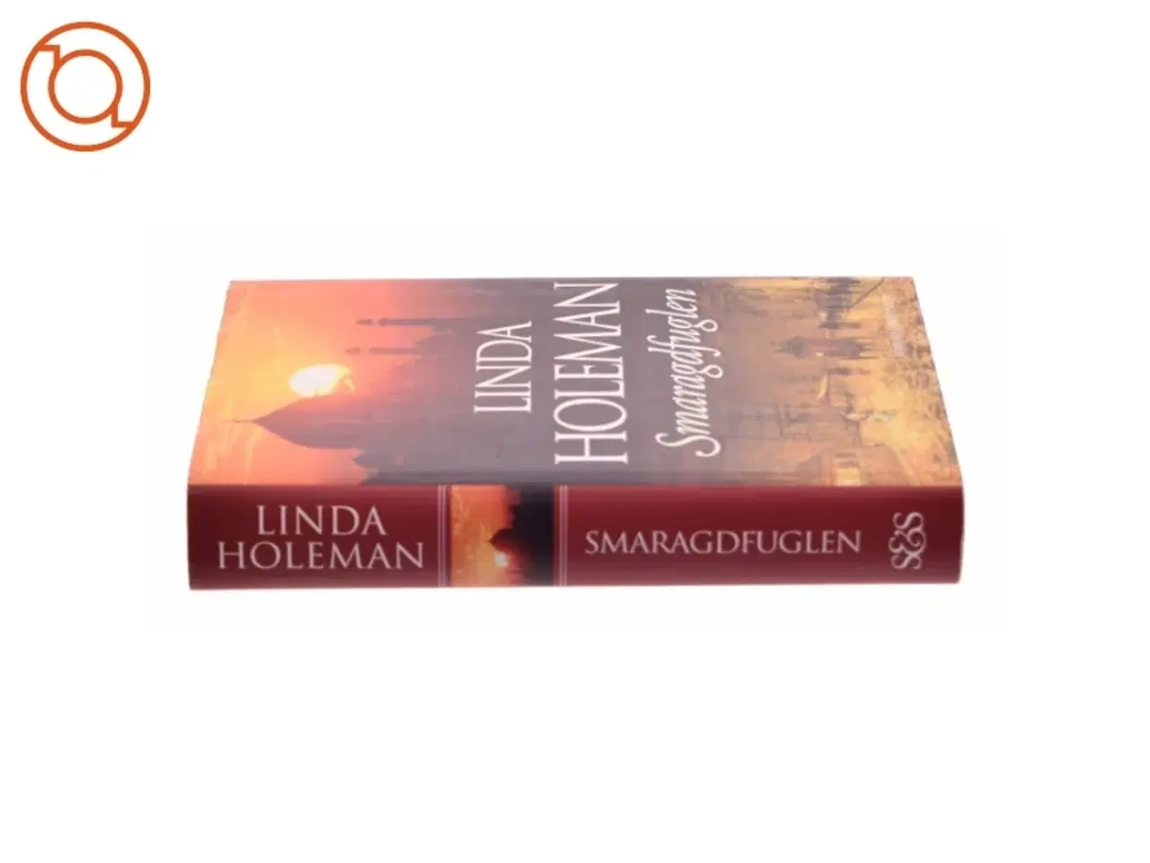 Billede 2 - Smaragdfuglen : roman af Linda Holeman (Bog)