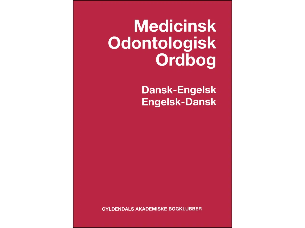 Billede 1 - Medicinsk Odontologisk Ordbog - DK-Eng/Eng-DK