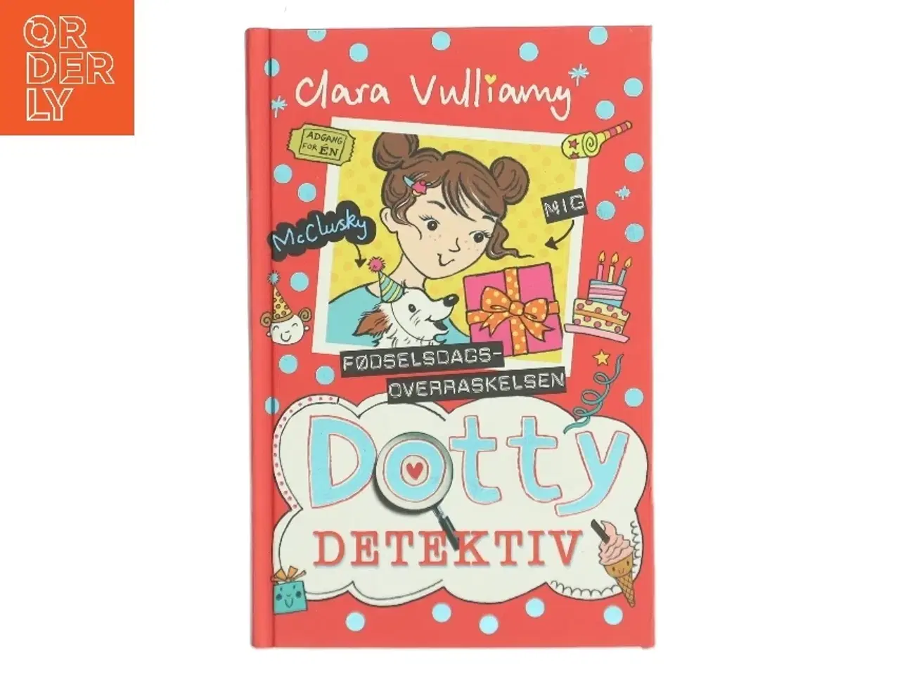Billede 1 - Dotty Detektiv - fødselsdagsoverraskelsen af Clara Vulliamy (Bog)