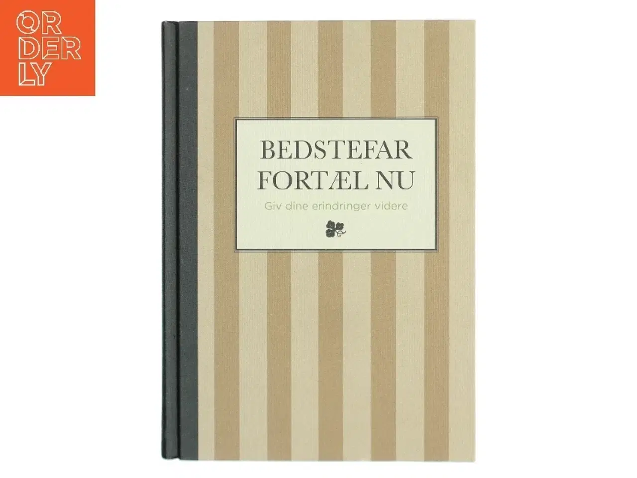 Billede 1 - Bedstefar Fortæl Nu (Bog)