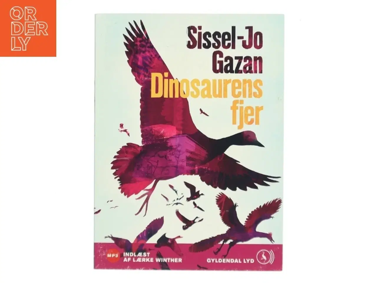 Billede 1 - Dinosaurens fjer af Sissel-Jo Gazan (Lydbog))