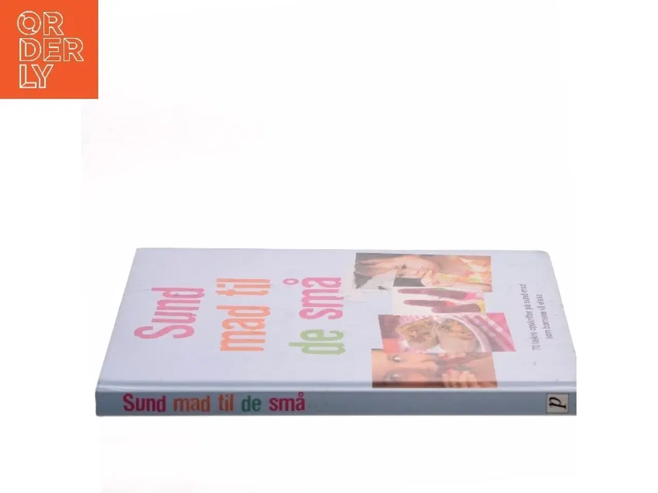 Billede 2 - Sund mad til de små af Sarah Banbery (Bog)