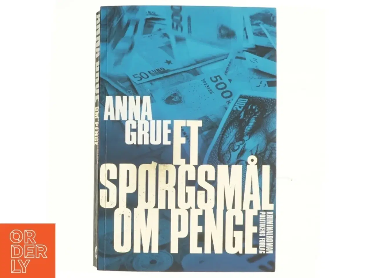 Billede 1 - Et spørgsmål om penge af Anna Grue