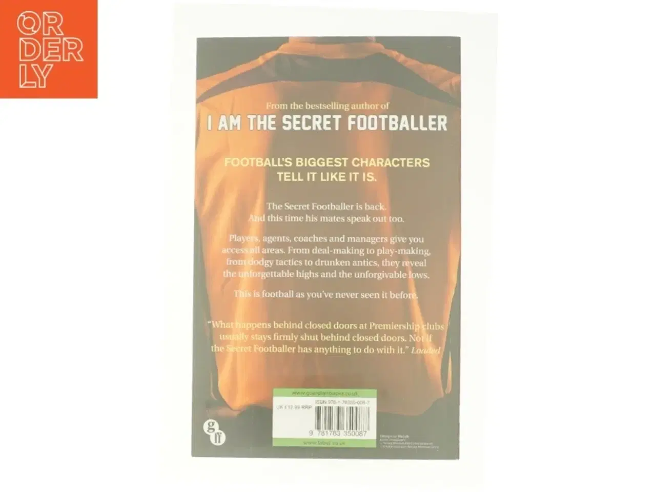 Billede 2 - Tales from the Secret Footballer af F, Anon Secret Footballer Staff af Anon (Bog)