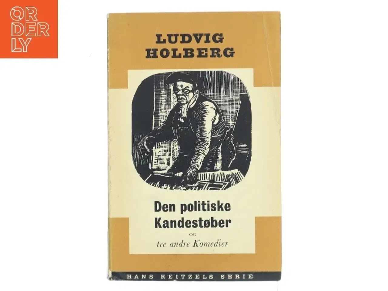 Billede 1 - Den politiske Kandestøber og tre andre Komedier af Ludvig Holberg (Bog)