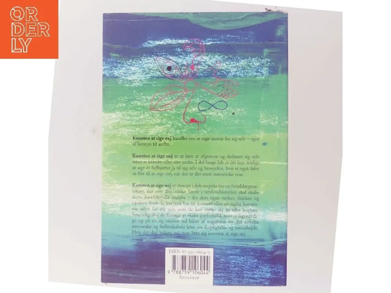 Billede 3 - Kunsten at sige nej - med god samvittighed af Jesper Juul (f. 1948) (Bog)