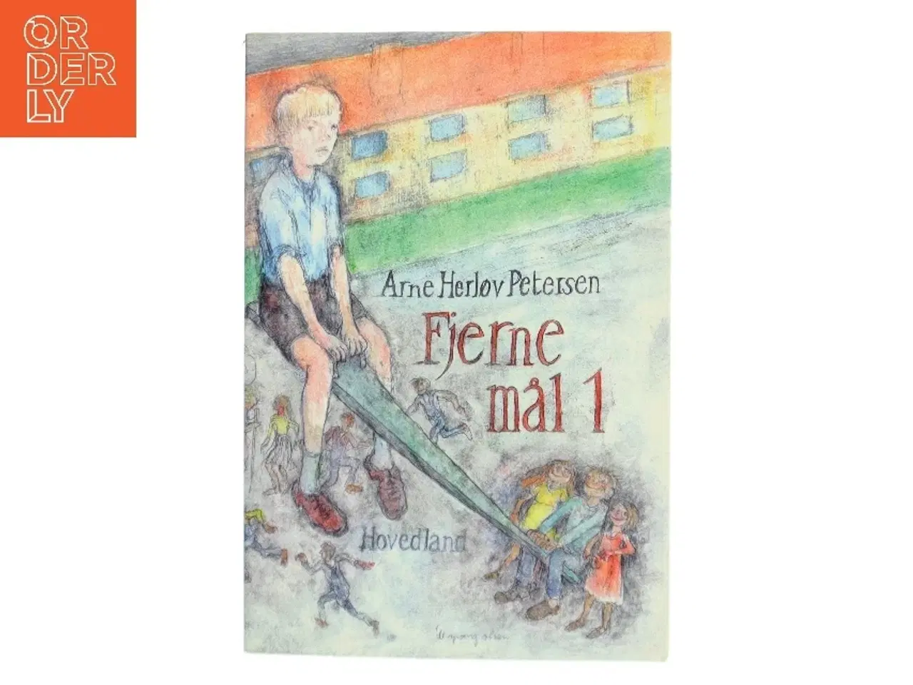 Billede 1 - Fjerne mål af Arne Herløv Petersen (Bog)