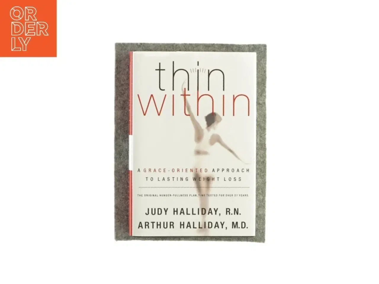 Billede 1 - Thin within af Judy Halliday, R.N. og Arthyr Halliday, M.D. (Bog)