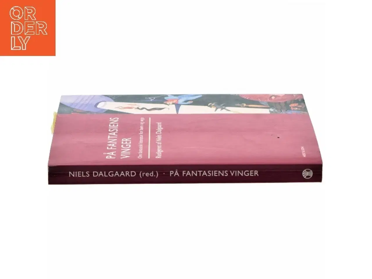 Billede 2 - På fantasiens vinger : om fantastisk litteratur for børn og unge af Niels Dalgaard (f. 1956) (Bog)
