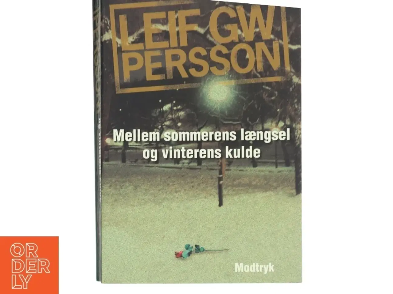 Billede 1 - Mellem sommerens længsel og vinterens kulde : af Leif G. W. Persson (Bog)