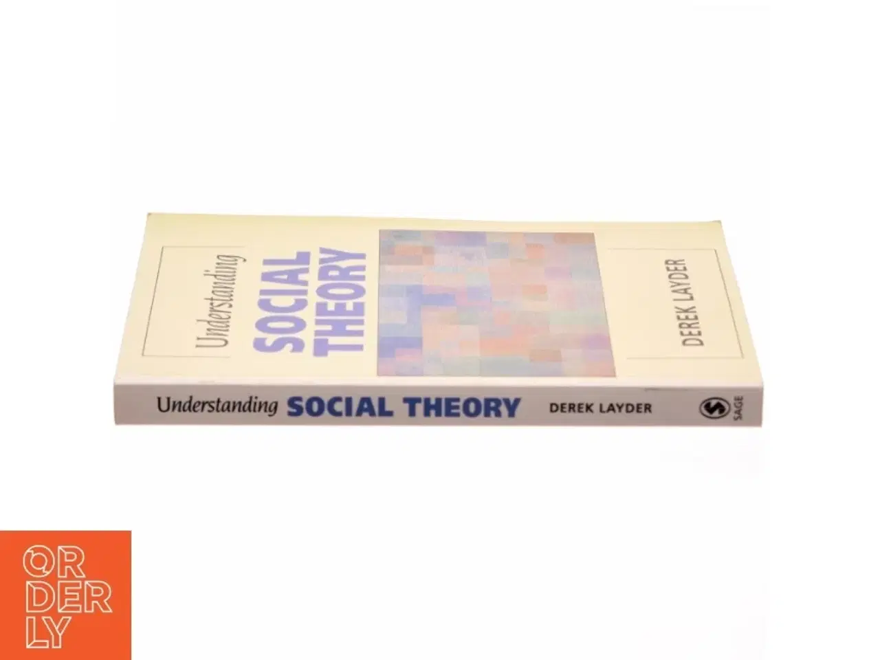 Billede 2 - Understanding social theory af Derek Layder (Bog)