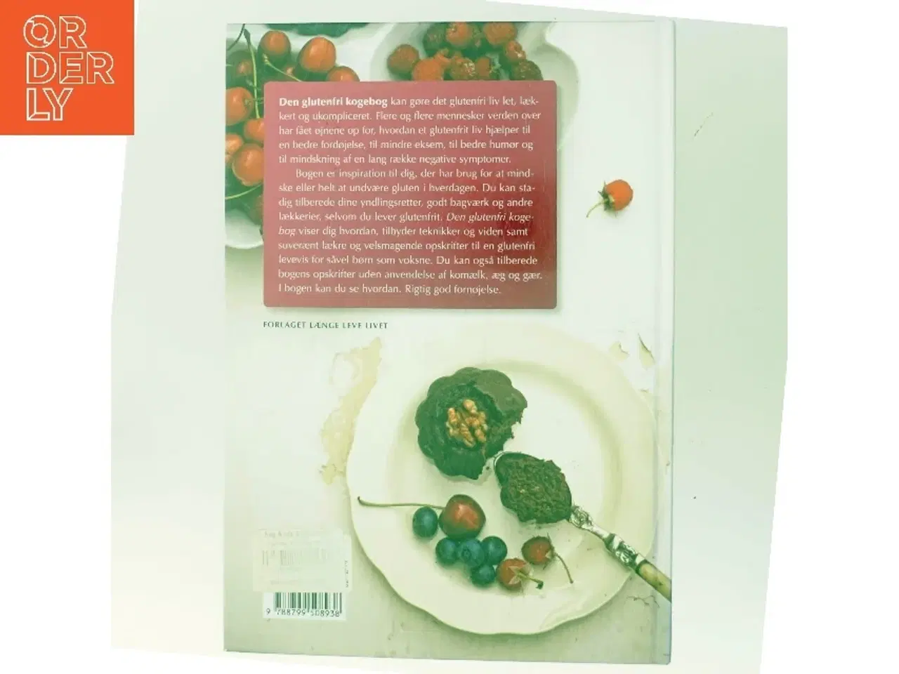 Billede 3 - Den glutenfri kogebog : vores allerbedste opskrifter af Lone Bang (Bog)