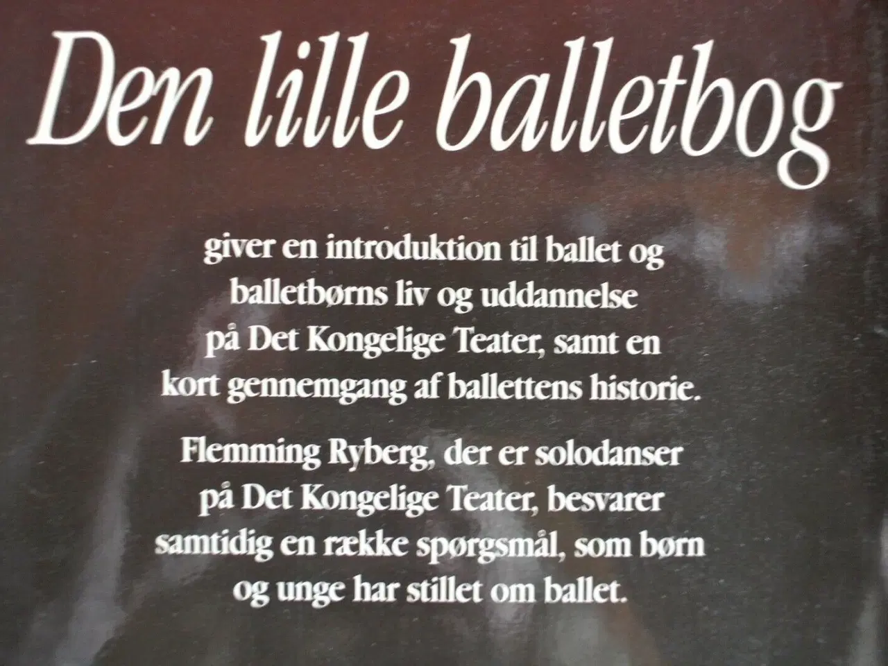 Billede 3 - den lille balletbog, af flemming ryberg, emne: kun