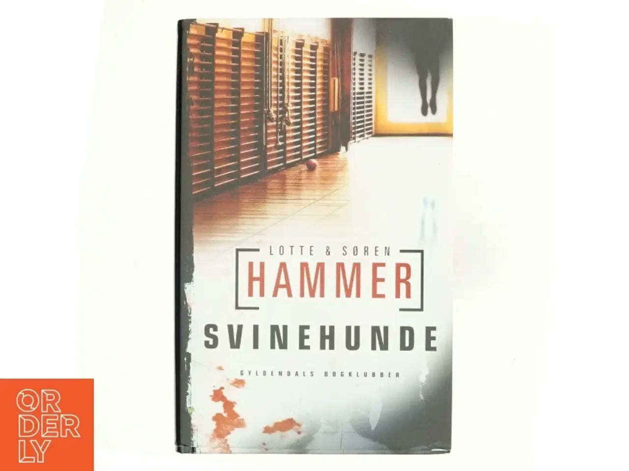 Billede 1 - Svinehunde : kriminalroman af Lotte Hammer (Bog)