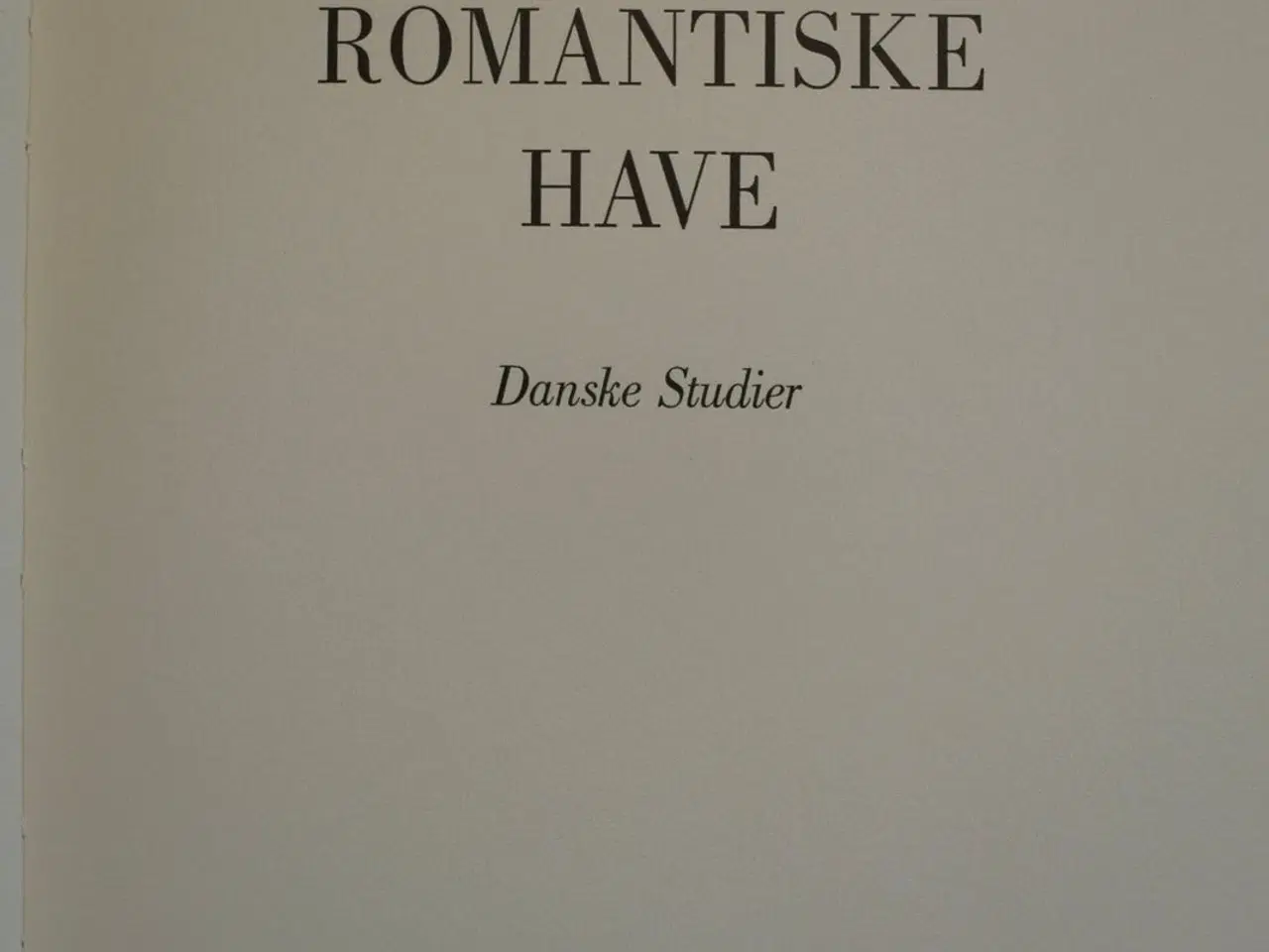 Billede 2 - den romantiske have - danske studier, af christian
