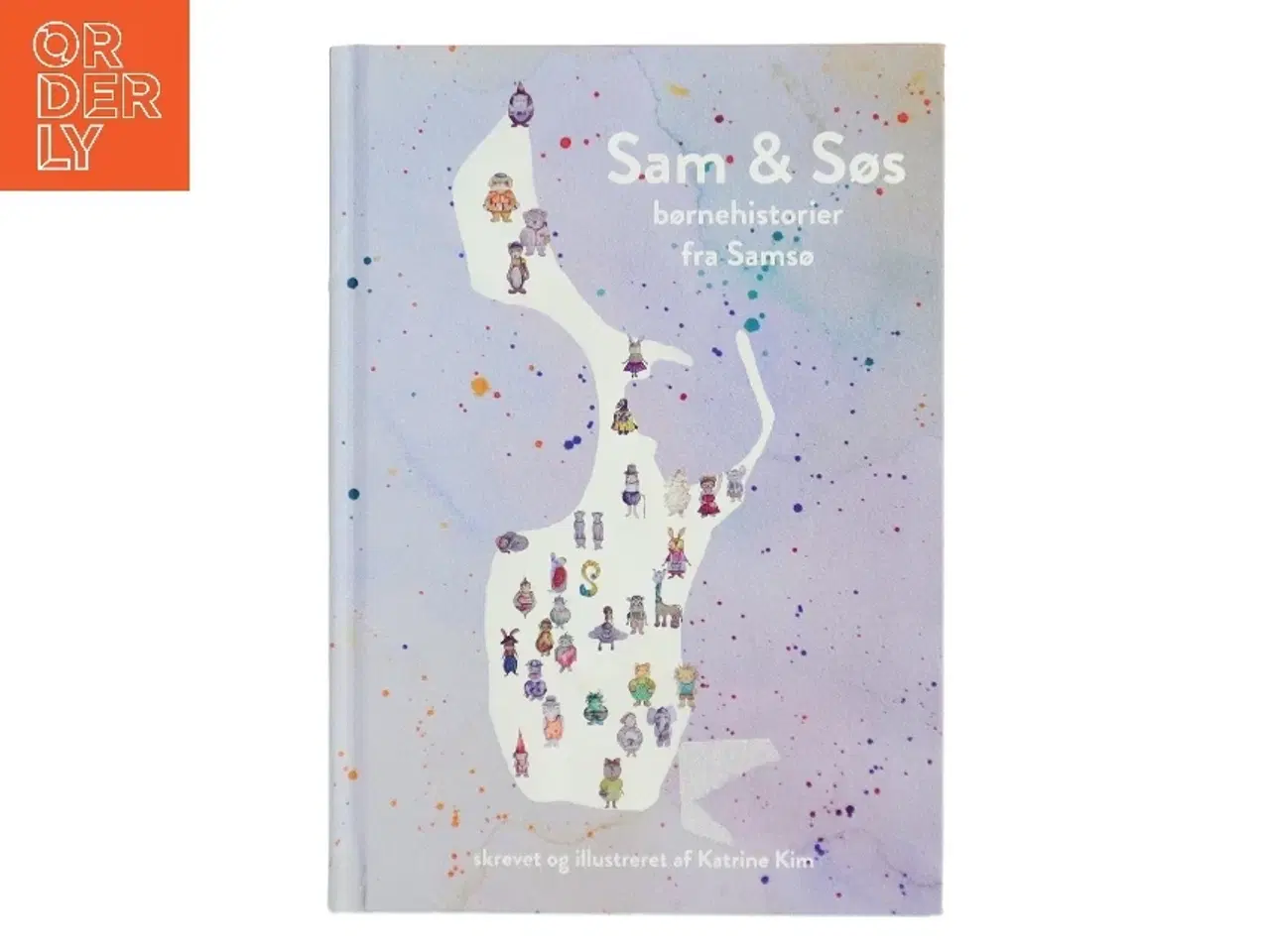 Billede 1 - Sam & Søs : børnehistorier fra Samsø af Katrine Kim (Bog)