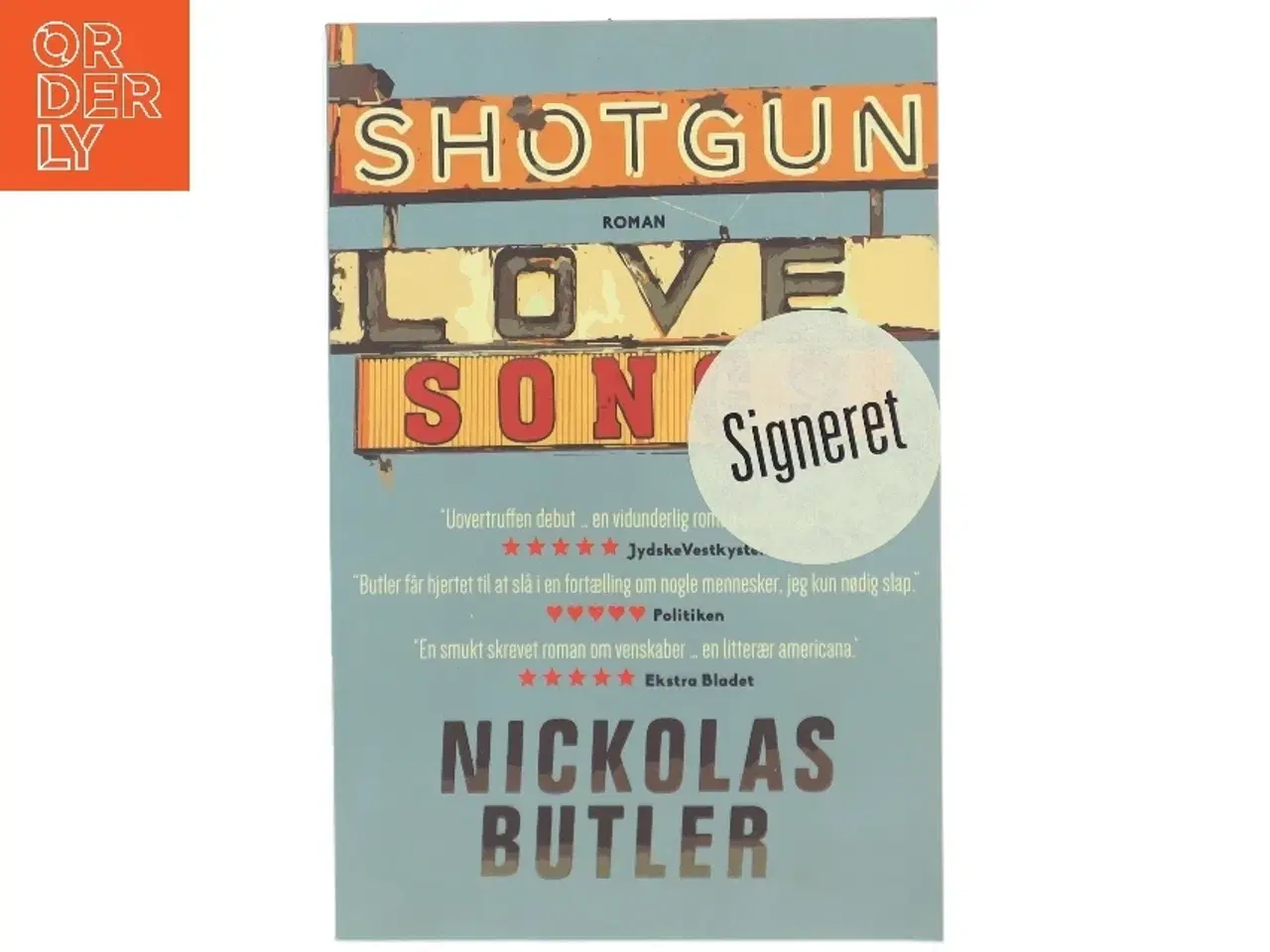 Billede 1 - Shotgun lovesongs af Nickolas Butler (Bog)