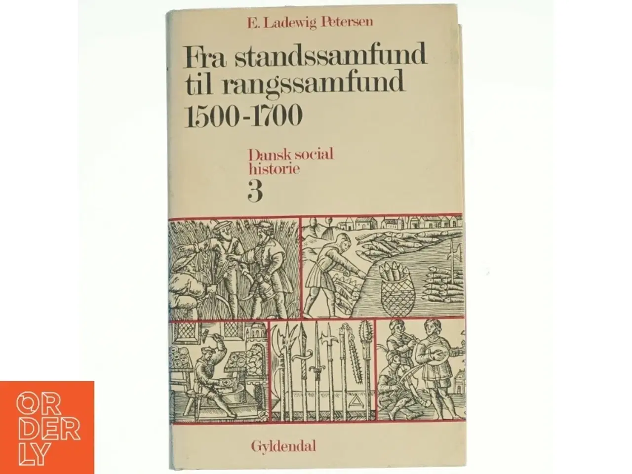 Billede 1 - Fra standssamfund til rangssamfund 1500-1700 (Bog) fra Gyldendal