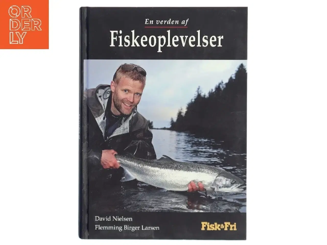 Billede 1 - En verden af fiskeoplevelser : fortællinger om fiskeoplevelser fra hele verden af David Nielsen (f. 1975-03-06) (Bog)