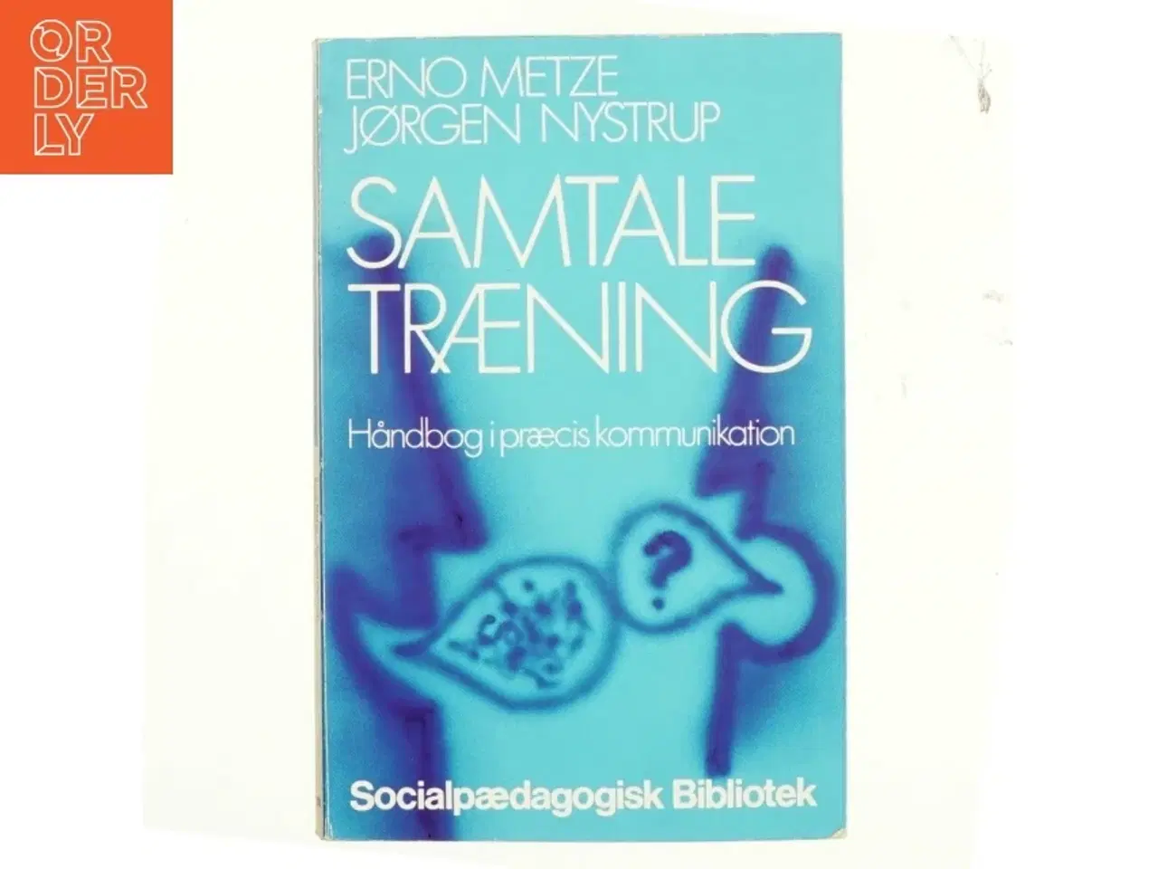 Billede 1 - Samtaletræning : håndbog i præcis kommunikation (Bog)