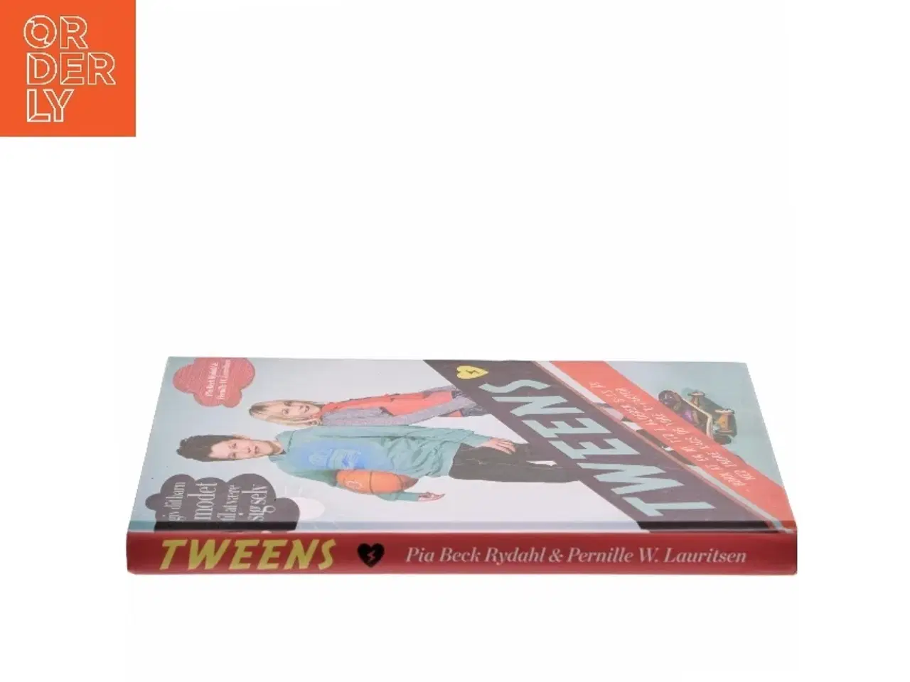 Billede 2 - Tweens : børn af en ny tid i alderen 8-13 år med indre kaos og ydre x-faktor af Pernille W. Lauritsen (Bog)