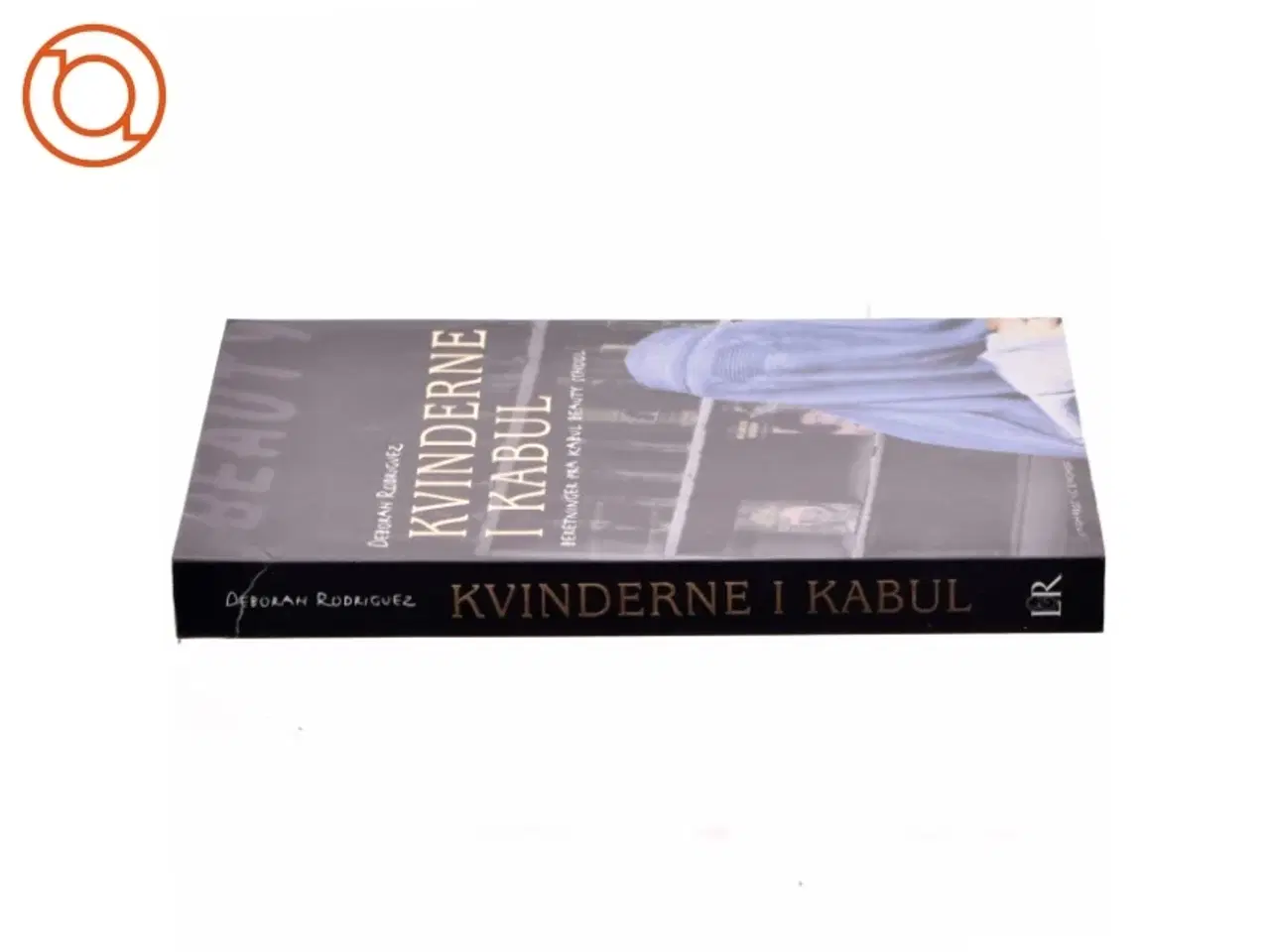 Billede 2 - Kvinderne i Kabul af Deborah Rodriguez, Kristin Ohlson (Bog)