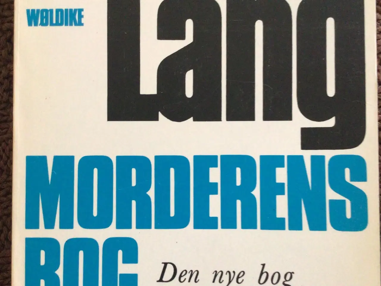 Billede 1 - Maria Lang : Den forsvundne brud, morderens bog, m