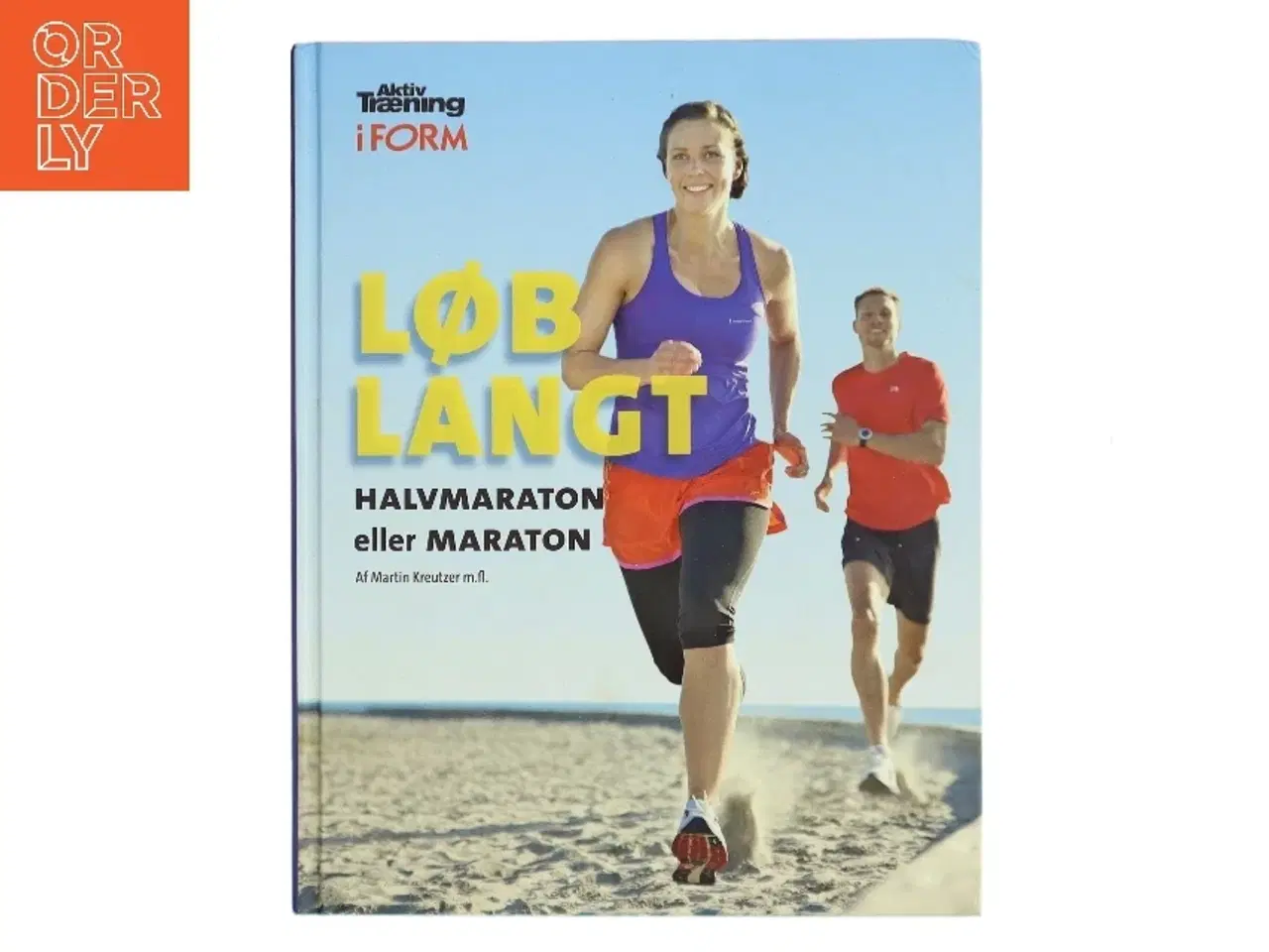 Billede 1 - Løb langt : halvmaraton eller maraton af Martin Kreutzer (Bog)