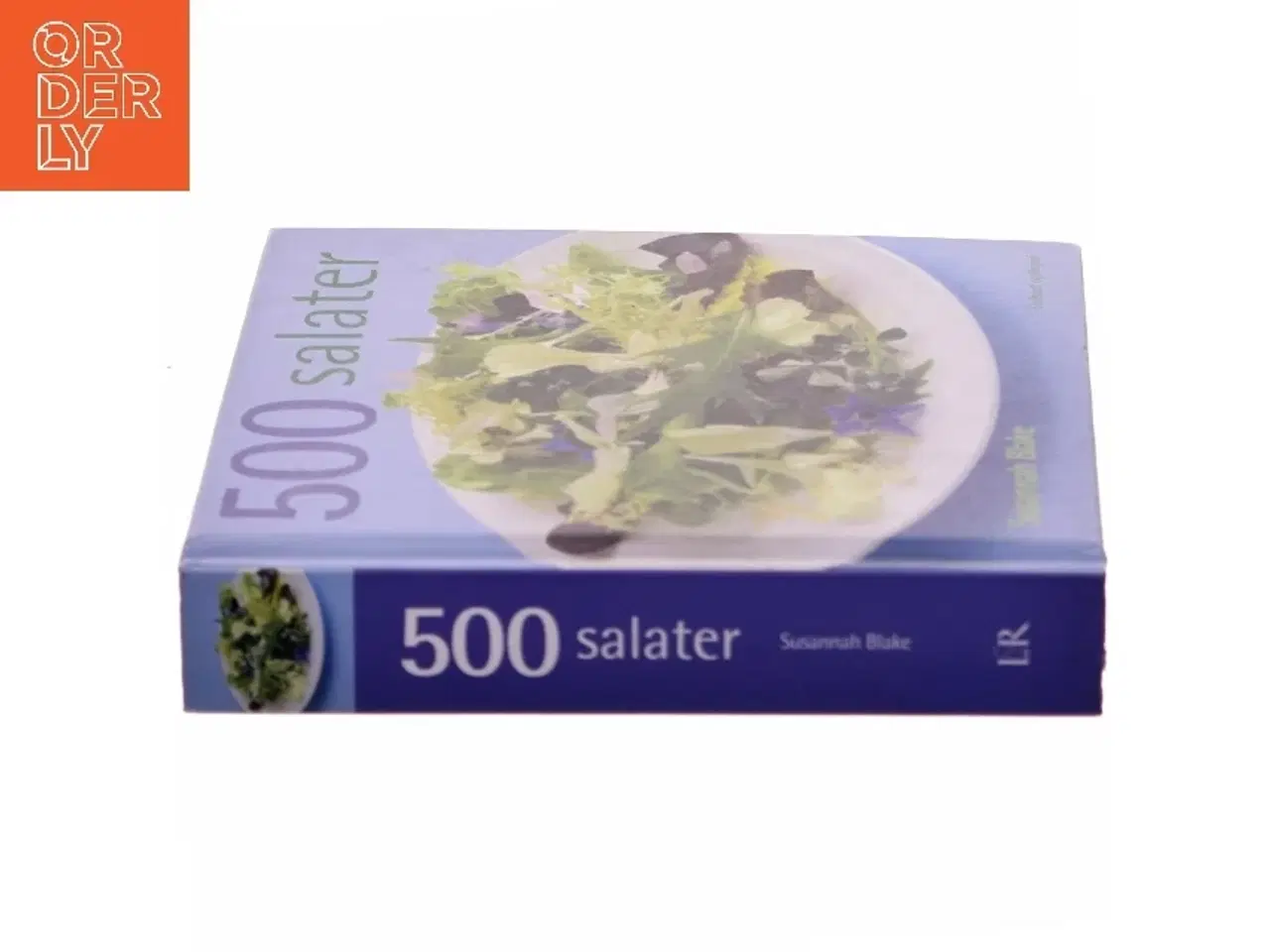 Billede 2 - 500 salater : den eneste salatbog du har brug for af Susannah Blake (Bog)