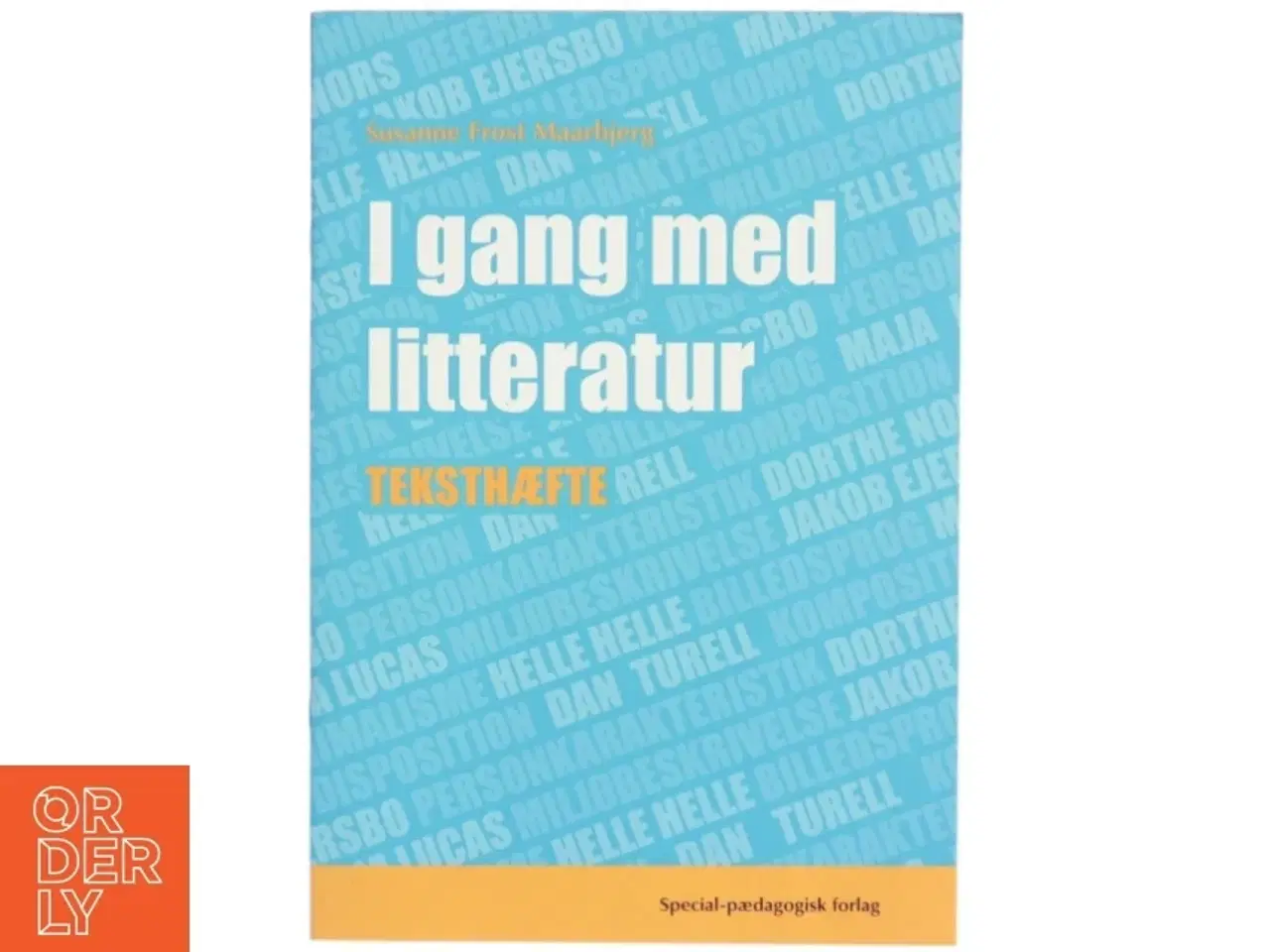 Billede 1 - I gang med litteratur : teksthæfte af Susanne Maarbjerg (Bog)