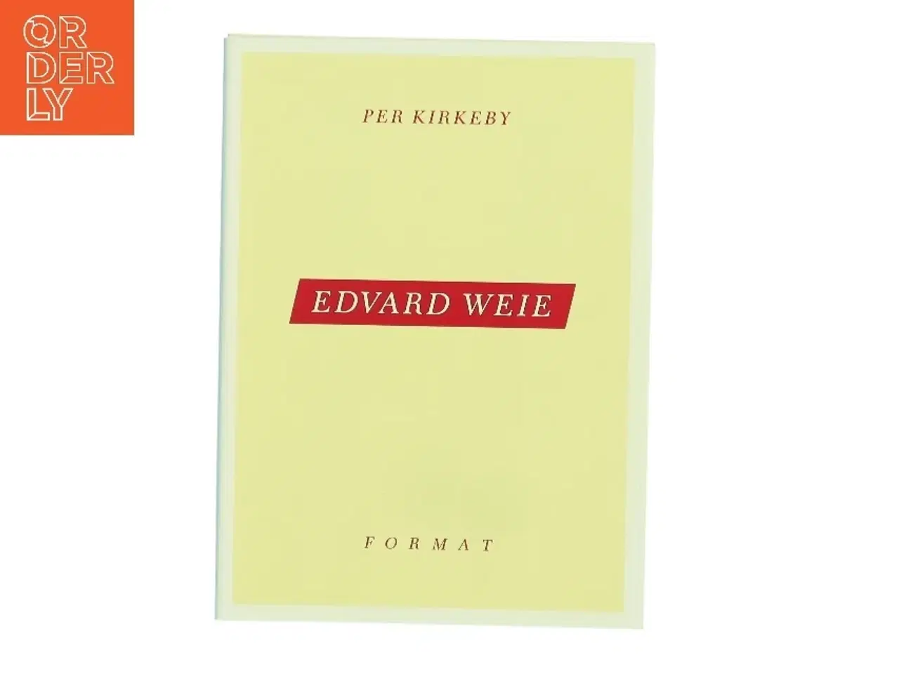 Billede 1 - Edvard Weie af Per Kirkeby (Bog)