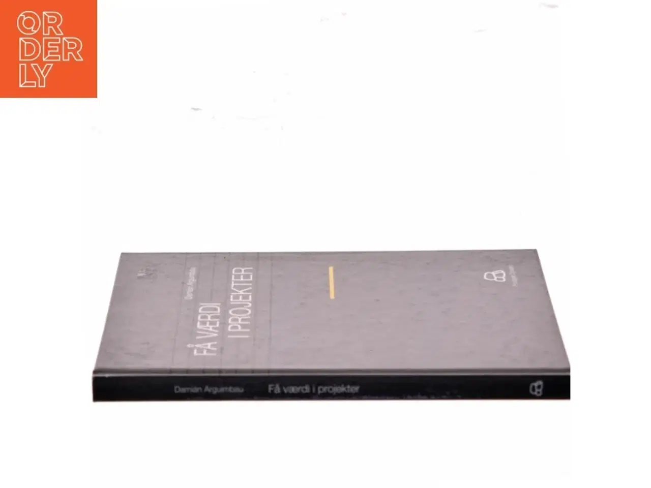 Billede 2 - Få værdi i projekter af Damián Arguimbau (Bog)