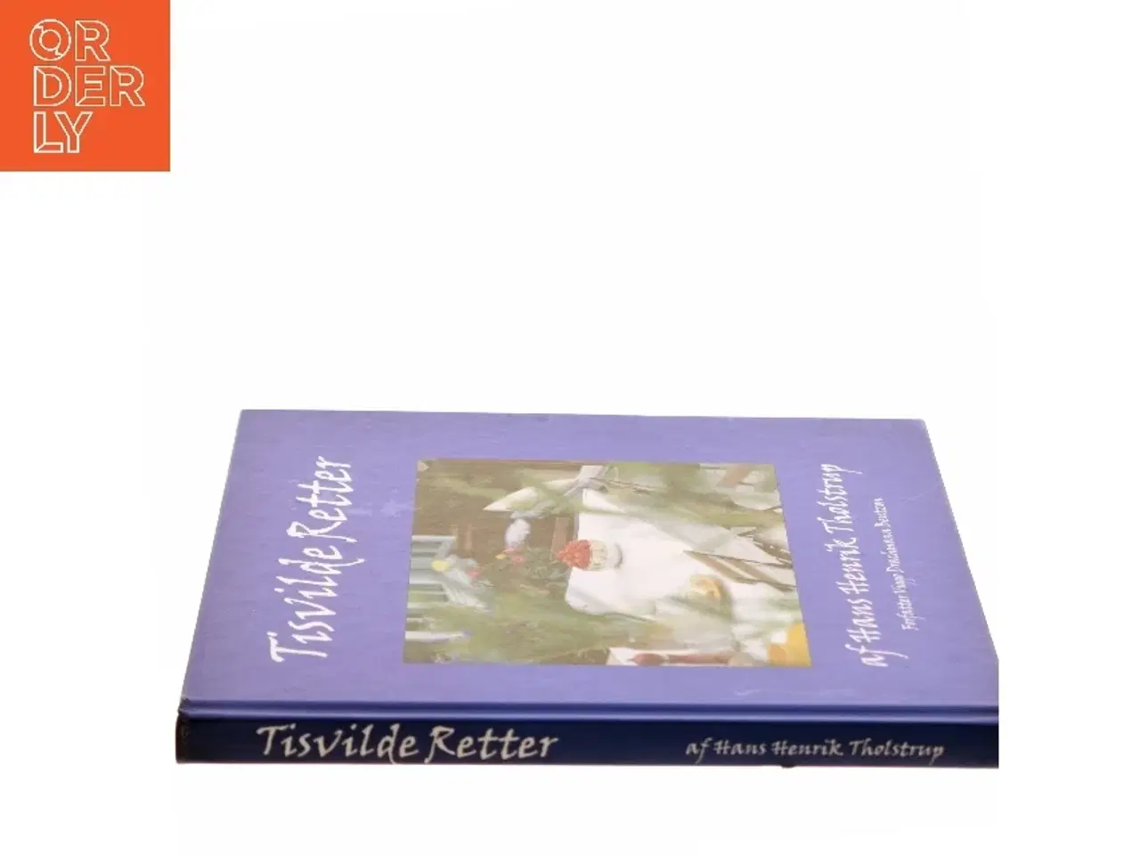 Billede 2 - Tisvilde retter af Viggo Drachmann Bentzon (Bog)