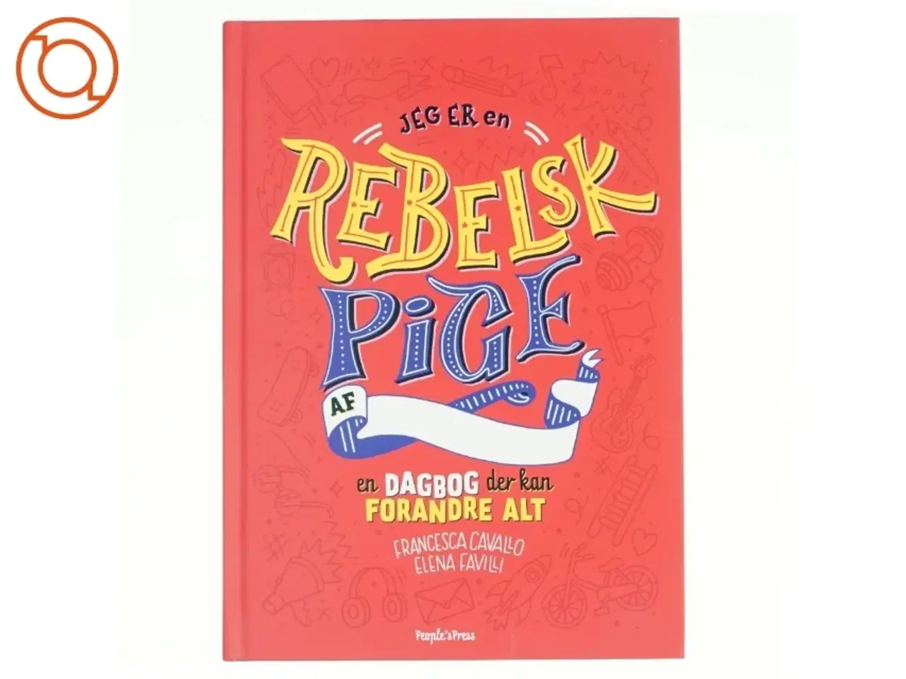 Billede 1 - Jeg er en rebelsk pige (Bog)