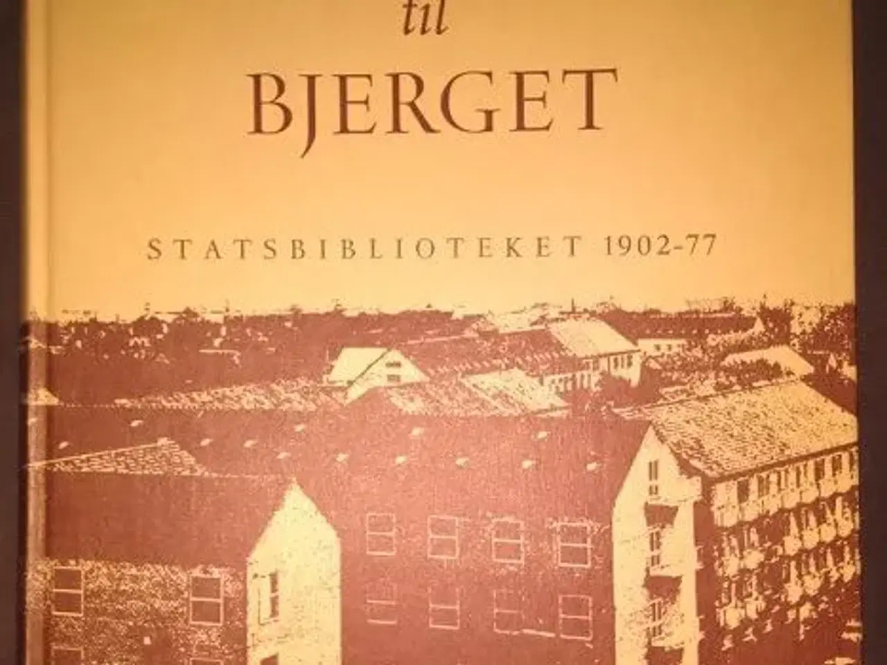 Billede 1 - Fra Bispetoften til Bjerget (1977)