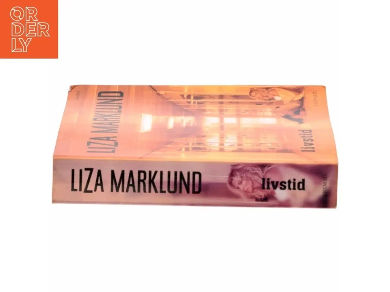 Billede 2 - Livstid : krimi af Liza Marklund (Bog)