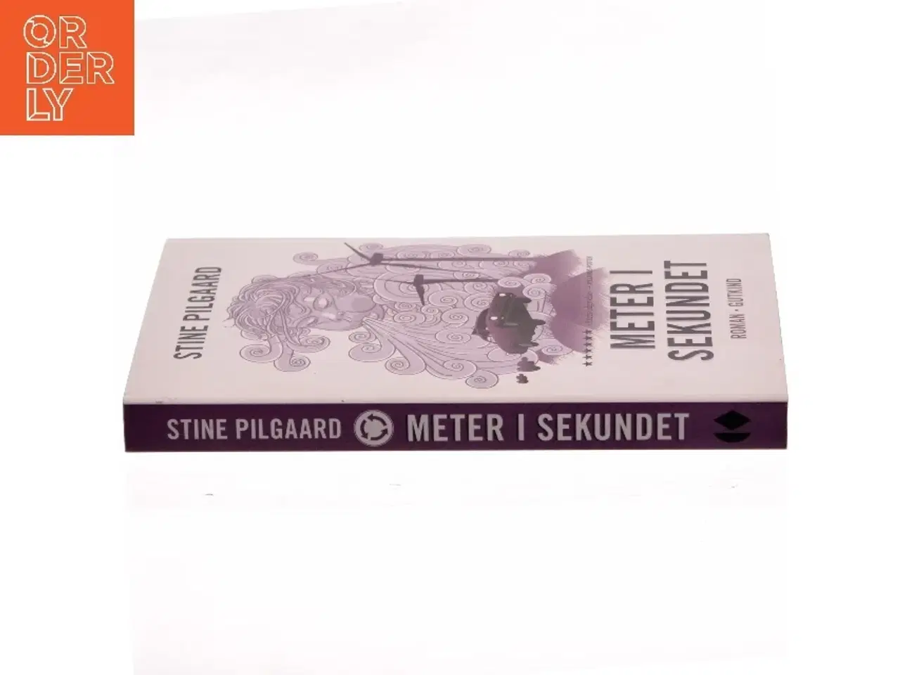 Billede 2 - Meter i sekundet : roman af Stine Pilgaard (Bog)