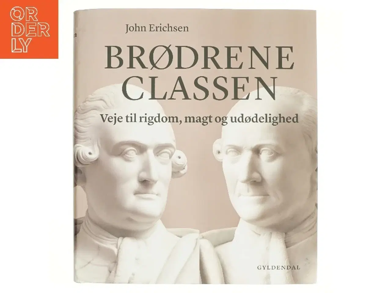 Billede 1 - Brødrene Classen af John Erichsen, Margrethe II (drottning av Danmark) (Bog)