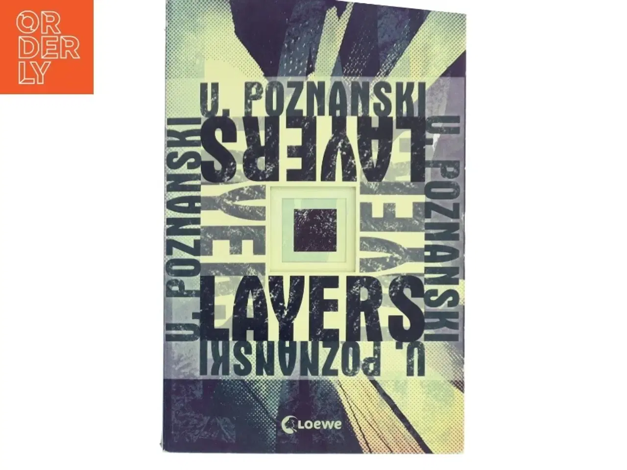 Billede 1 - Layers af Ursula Poznanski (Bog)