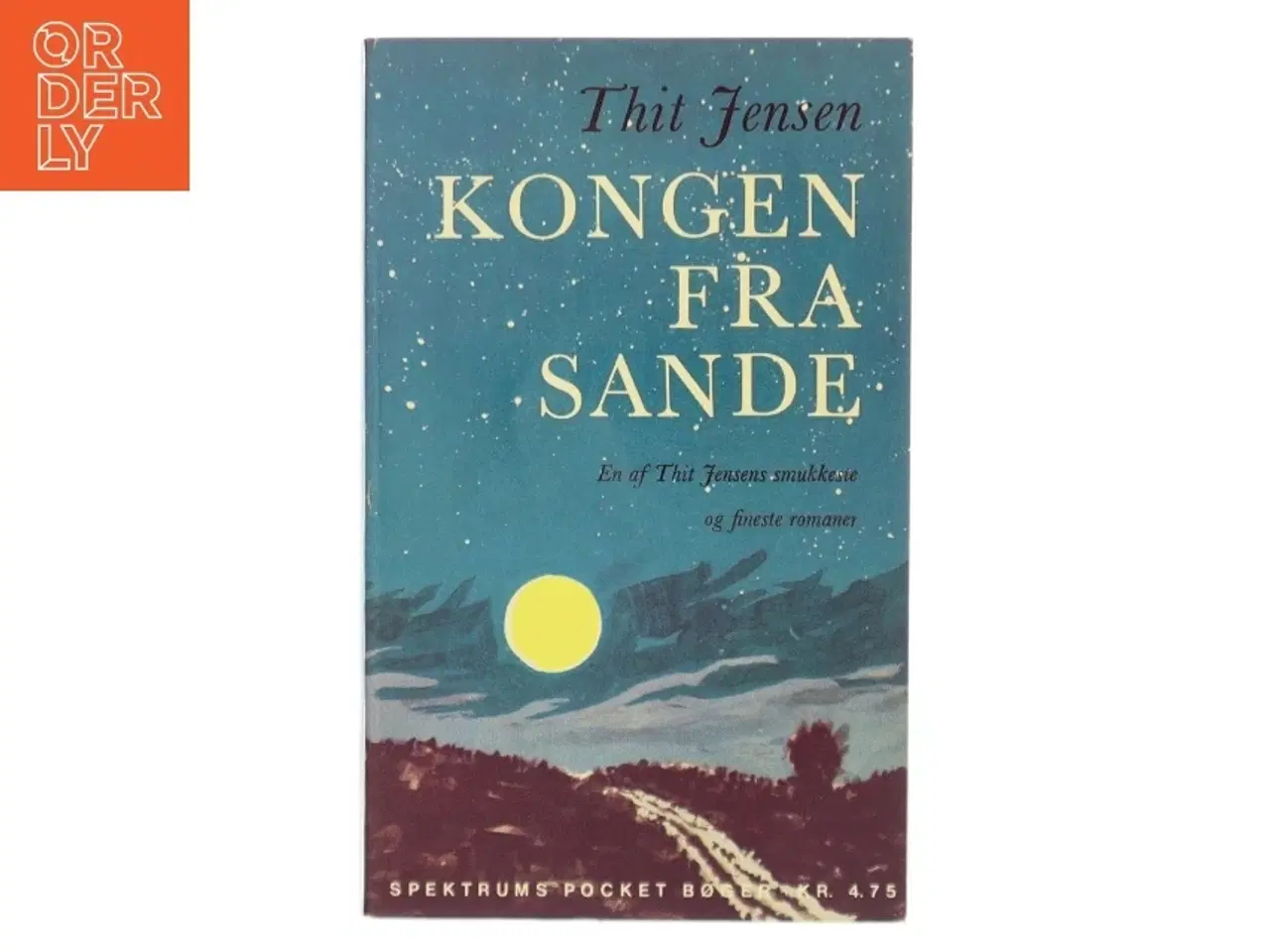 Billede 1 - Kongen fra Sande af Thit Jensen (Bog)