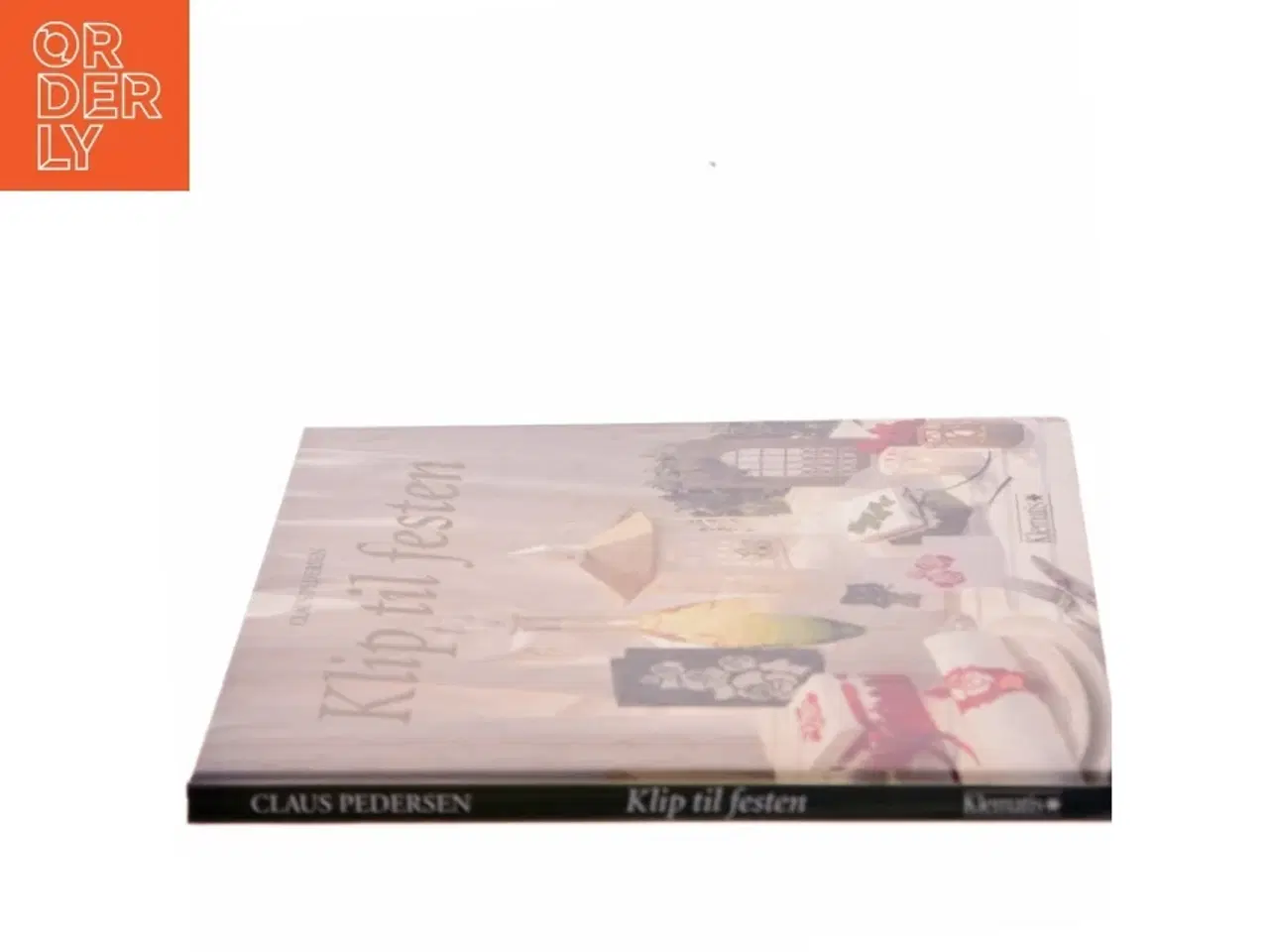 Billede 2 - Klip til festen af Claus Pedersen (Bog)