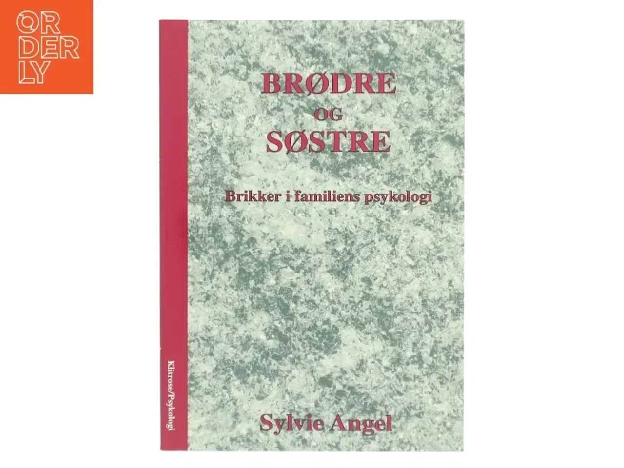 Billede 1 - Psykologi - Brødre og søstre af Sylvie Angel (Bog)