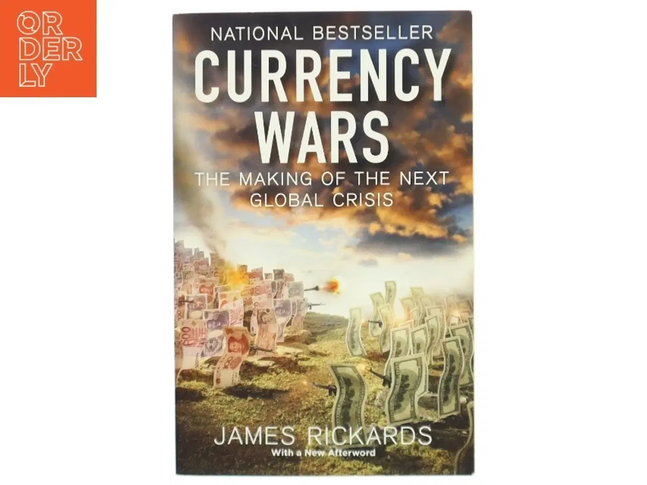 Billede 1 - Currency Wars af James Rickards (Bog)