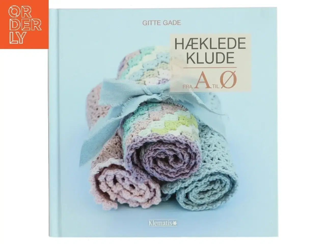 Billede 1 - Hæklede klude fra A til Ø af Gitte Gade (Bog)