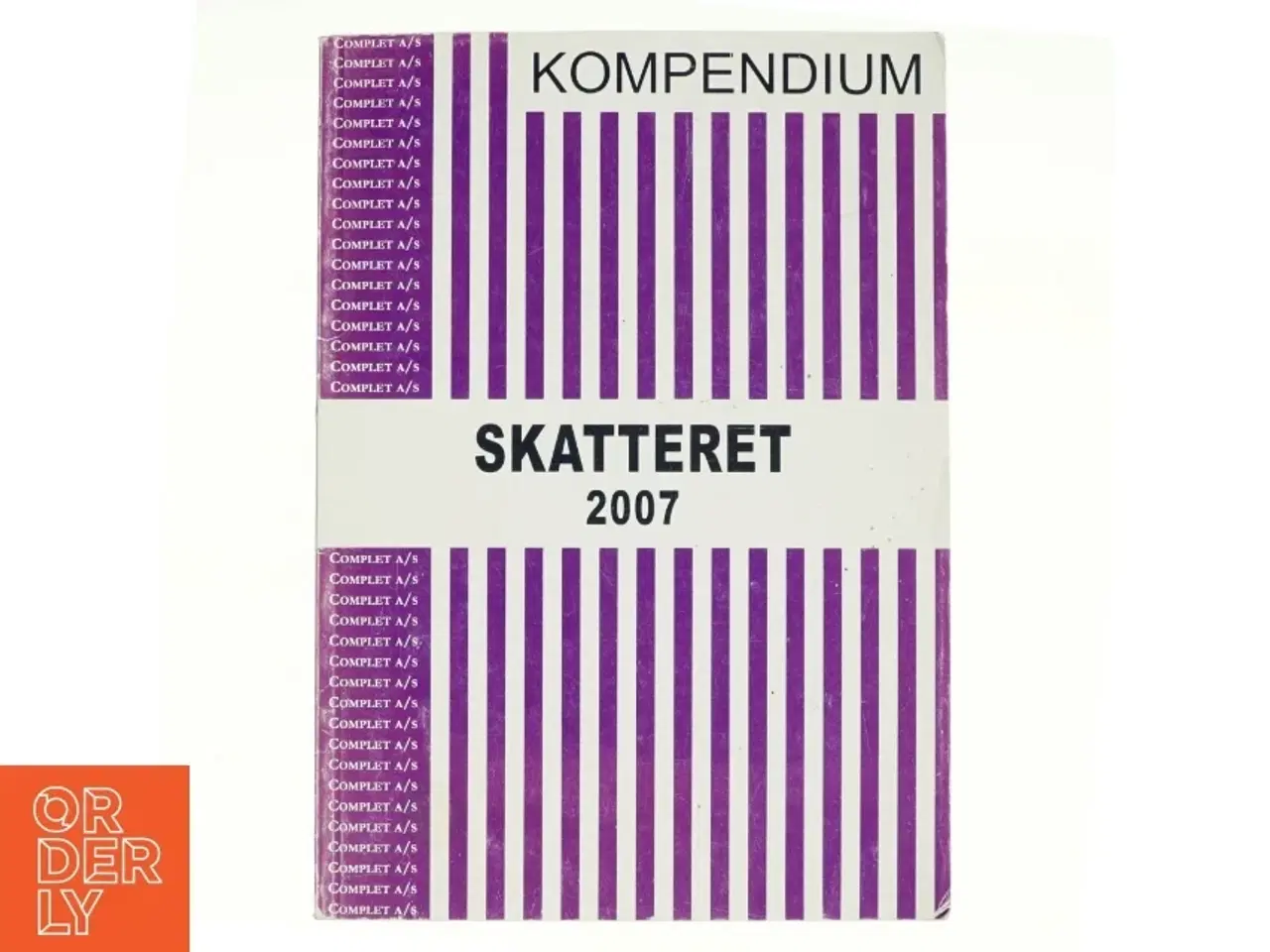 Billede 1 - Complet kompendium i skatteret 2007 af Peter Wedel Ranch Krarup (Bog)